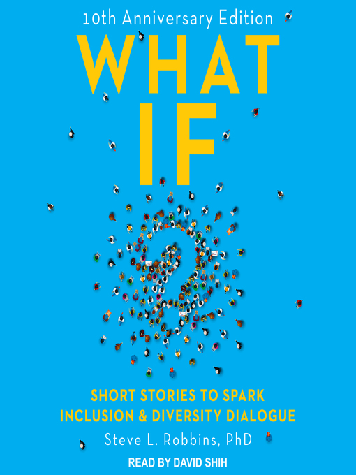 Title details for What If? by Steve L. Robbins, PhD - Available